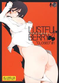 LUSTFUL BERRY ''CLOSED''#1 0