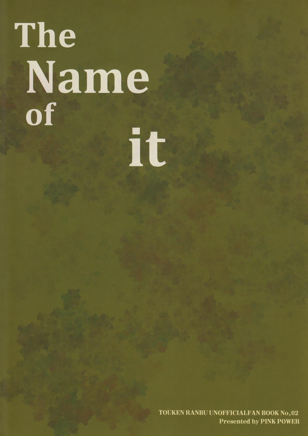 The Name of it 25