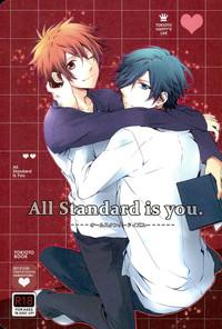 All Standard is you. 1