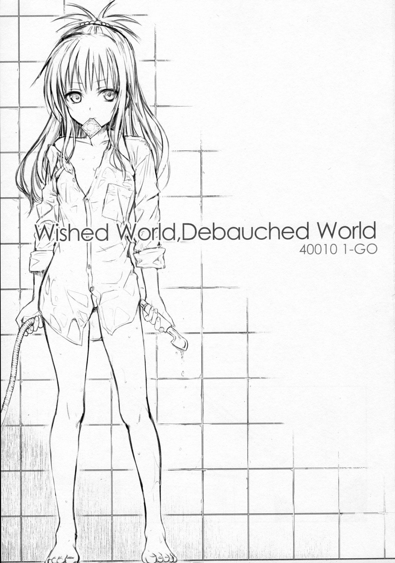 Wished World,Debauched World 1
