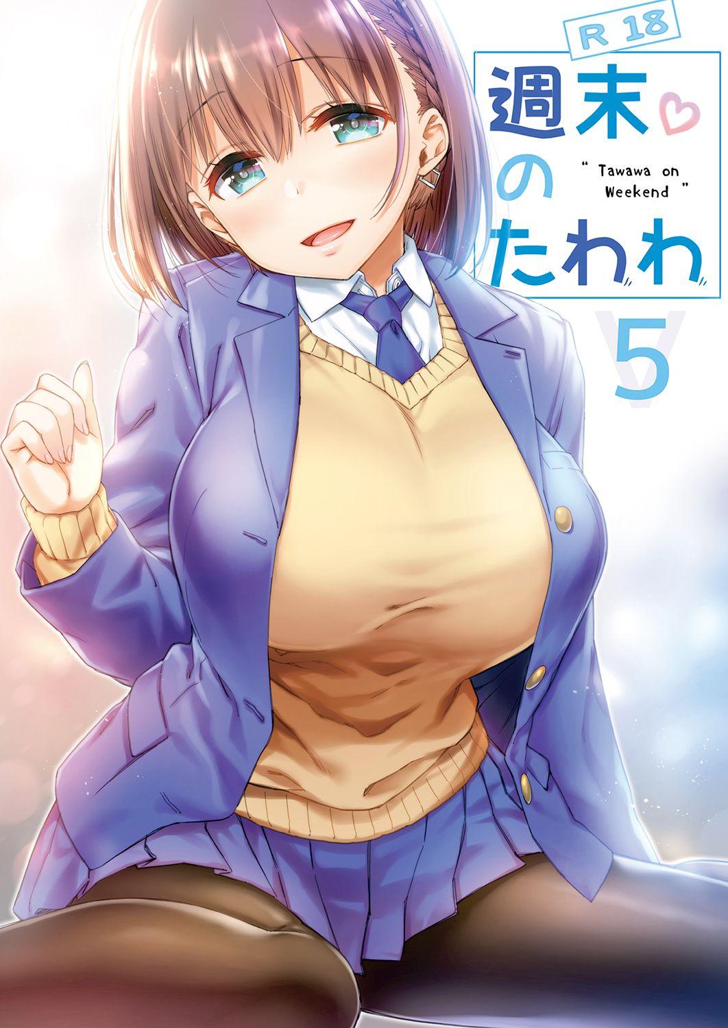 Job Shuumatsu no Tawawa 5 - Tawawa on Weekend - Getsuyoubi no tawawa Women Sucking - Page 2