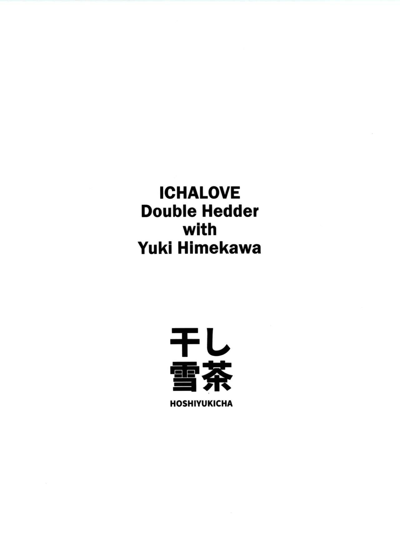 Himekawa Yuki to ICHALOVE Double Hedder 29