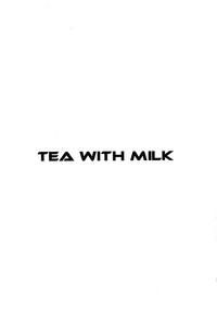 TEA WITH MILK 3