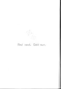 Red Road, Gold Sun. 3