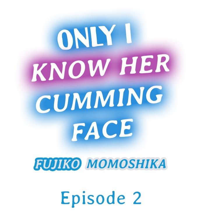 Only i Know Her Cumming Face Ch. 1 - 8 10