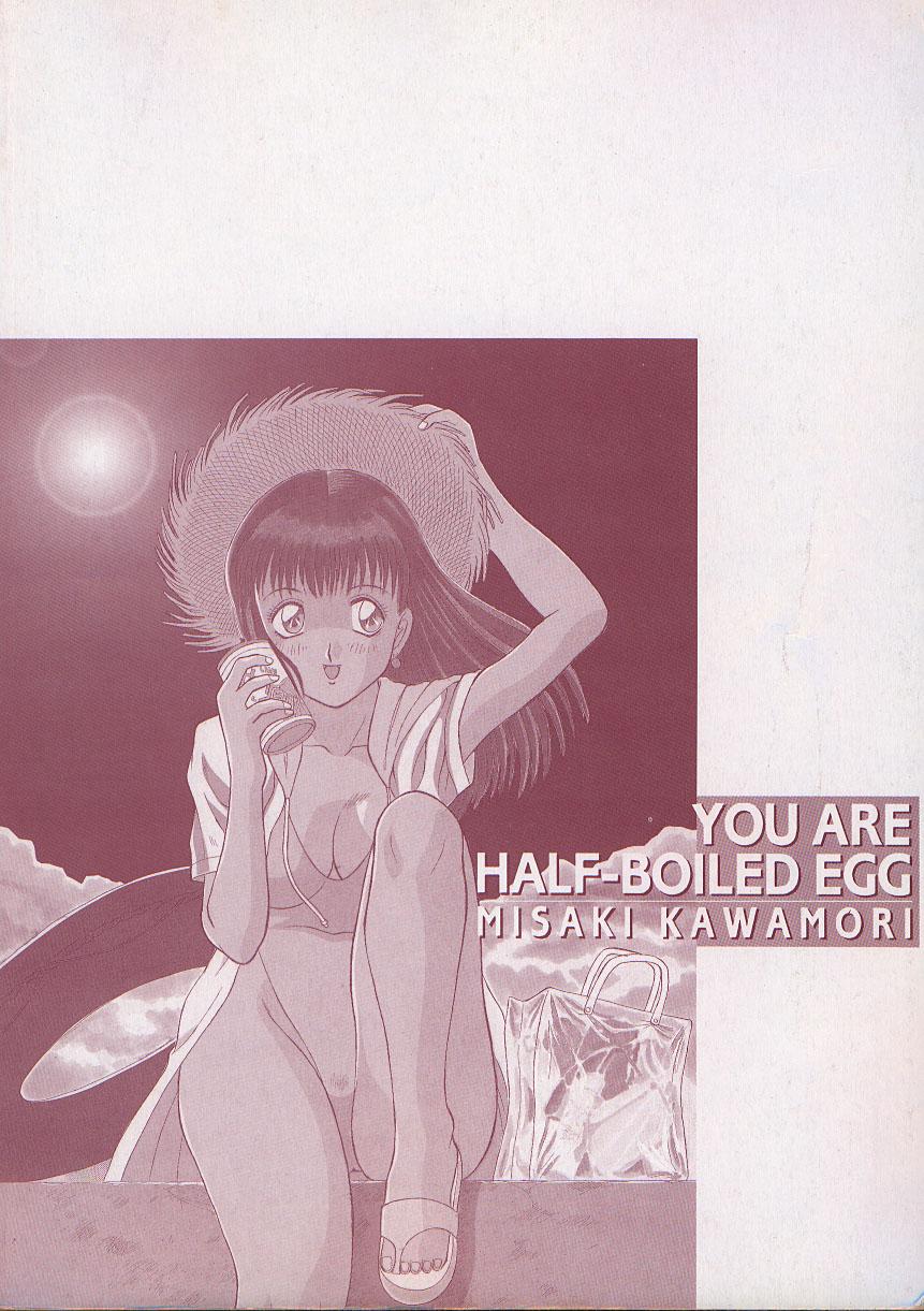 [Kawamori Misaki] Kimi wa Hanjuku Tamago - You Are Half-Boiled Egg 6