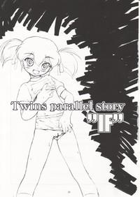 Twins parallel story "IF" 2